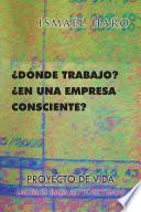 libro ¿dónde Trabajo? ¿en Una Empresa Consciente? Proyecto De Vida ¿alta O Baja Autoestima?