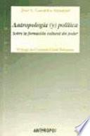 libro Antropología (y) Política