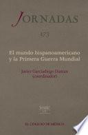 libro El Mundo Hispanoamericano Y La Primera Guerra Mundial