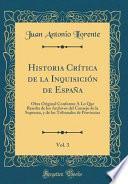 libro Historia Crítica De La Inquisición De España, Vol. 3
