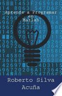 libro Aprende A Programar En Matlab