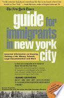 libro The New York Times Guide For Immigrants To New York City