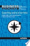 libro Coaching Sobre El Terreno/ Coaching On The Ground