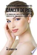 libro 41 Recetas De Comidas Sanadoras Del Cancer De Piel