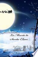 libro La Muerte De Santa Claus