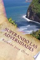 libro Superando Las Adversidades/ Overcoming Adversity